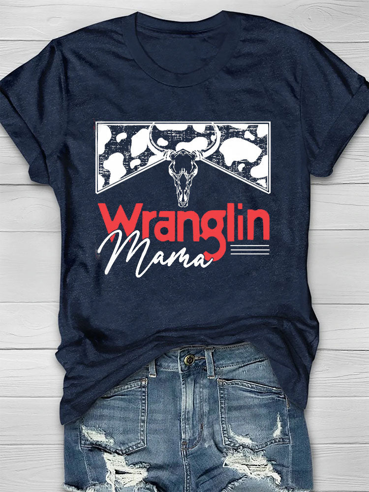 Wranglin Mama T-shirt Ins street