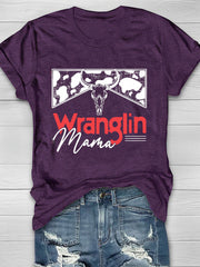 Wranglin Mama T-shirt Ins street