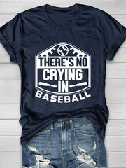 There's No Crying In Baseball Print Short Sleeve T-Shirt 2023-03-14 InsStreet