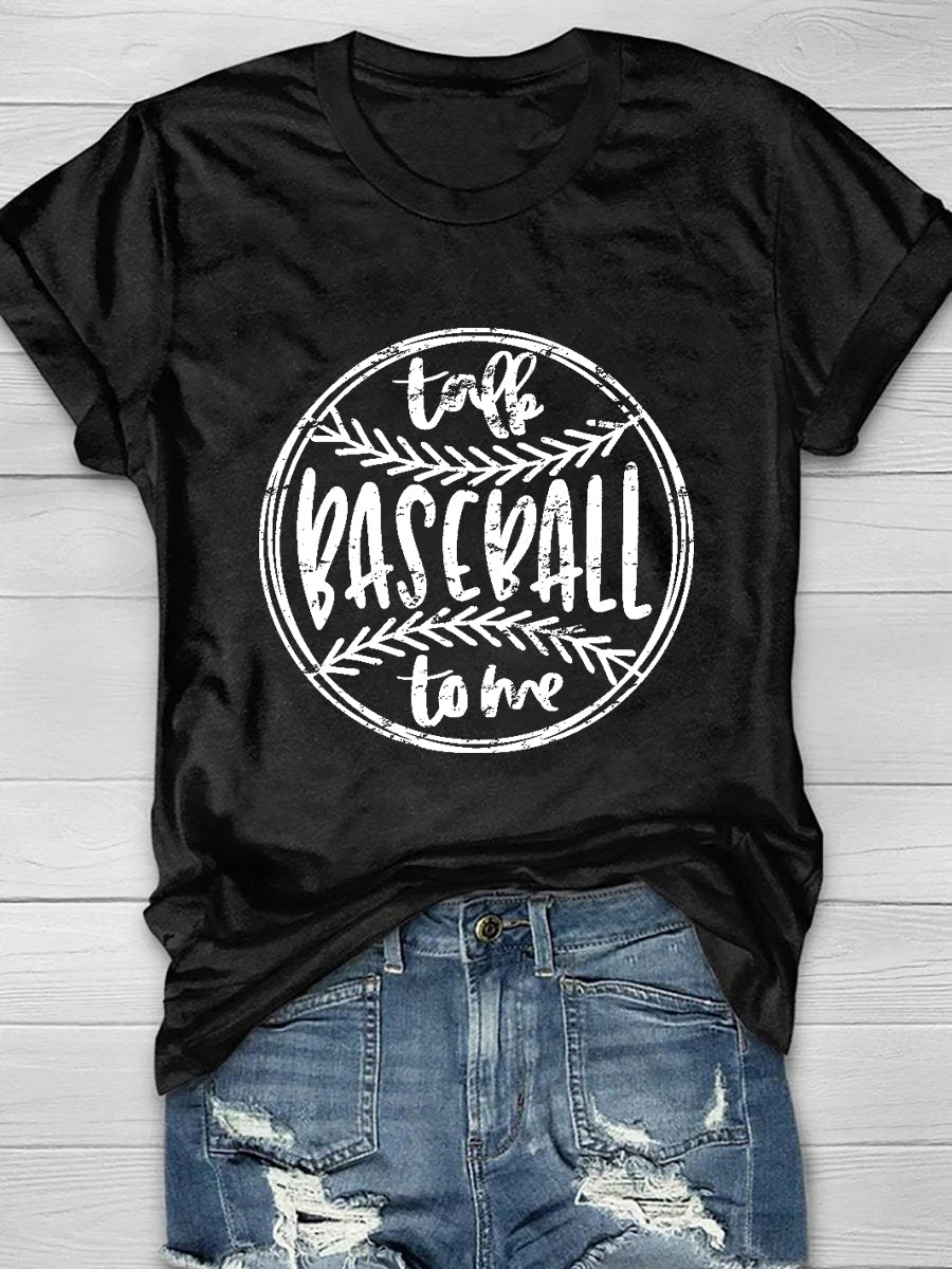 Talk Baseball To Me T-Shirt 2023-03-14 InsStreet