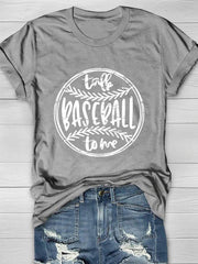 Talk Baseball To Me T-Shirt 2023-03-14 InsStreet