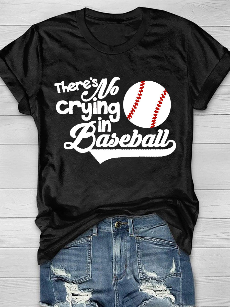 There's No Crying In Baseball Short Sleeve T-Shirt 2023-03-14 InsStreet