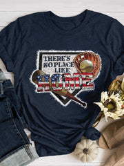 There's No Place Like Home Baseball Print Short Sleeve T-shirt 2023-03-14 InsStreet
