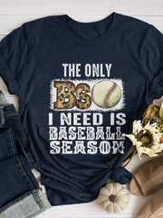 The Only BS Is Baseball Season Print Short Sleeve T-shirt 2023-03-14 InsStreet