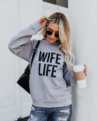Wife Life Sweatshirt Ins Street