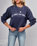 All About That Mom Life Cotton Blend Sweatshirt LULU-001