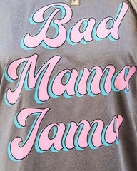 Bad Mama Jama Cotton Tee InsStreet