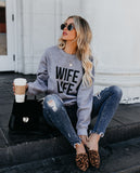 Wife Life Sweatshirt Ins Street